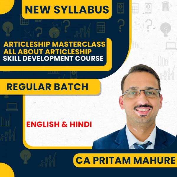 CA Pritam Mahure Articleship MasterClass - All About Articleship (Skill Development Course): Online Classes