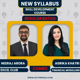 Agrika Khatri & Neeraj Arora Excel & Financial Modelling Combo (Skill Development Course): Online Classes Agrika Khatri & Neeraj Arora Excel & Financial Modelling Combo (Skill Development Course): Online Classes