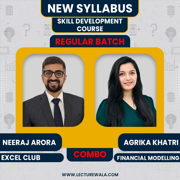 Agrika Khatri & Neeraj Arora Excel & Financial Modelling Combo (Skill Development Course): Online Classes