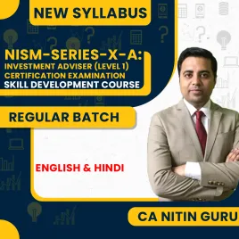 CA Nitin Guru NISM-Series-X-A: Investment Adviser (Level 1) Certification Examination: Online Classes CA Nitin Guru NISM-Series-X-A: Investment Adviser (Level 1) Certification Examination: Online Classes