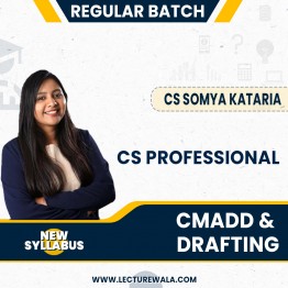 CS Professional CMADD & Drafting NEW Syllabus Regular Course by CS Somya Kataria : Pen drive / online classes.