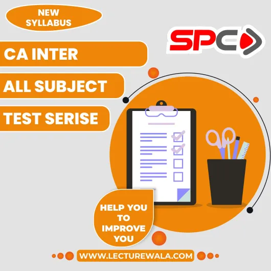 CA INTER NEW SYLLABUS Combo Complete Test Series By SPC: Test Serise