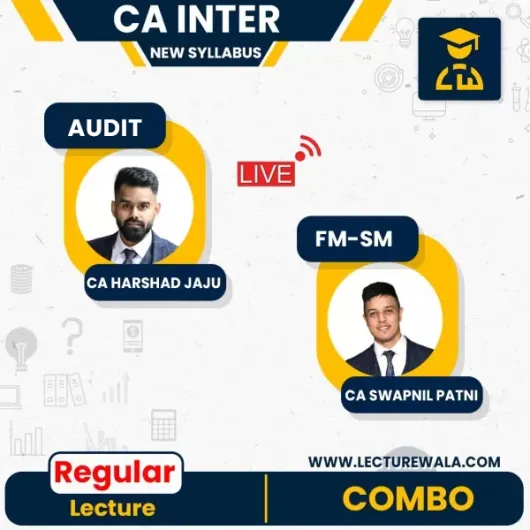 CA Swapnil Patni FM-SM & CA Harshad Jaju Audit Combo Regular Live Classes For CA Inter : live online classes 