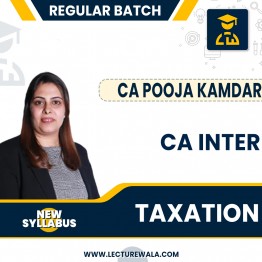 CA Inter Taxation (DT & GST) New Syllabus Regular Course By CA Pooja Kamdar: Pen drive / Google drive.