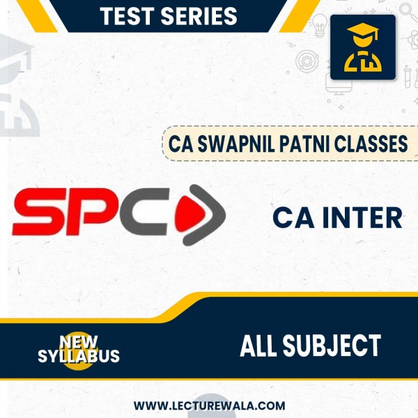CA INTER NEW SYLLABUS Combo Complete Test Series By SPC: Test Serise