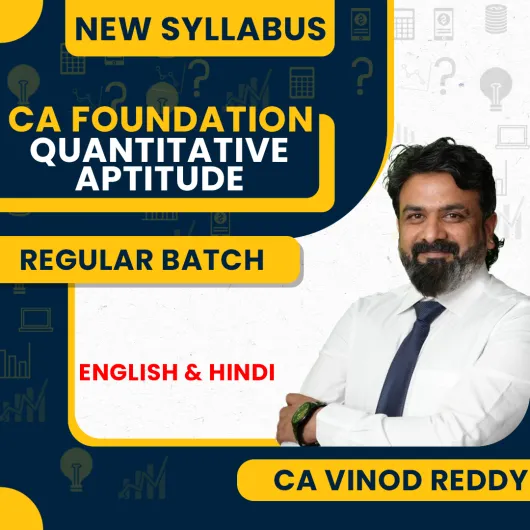 CA Vinod Reddy Quantitative Aptitude Regular Online Classes For CA Foundation: Pen drive / Google drive.