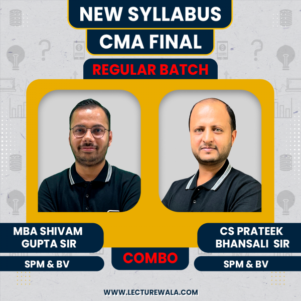 MBA Shivam Gupta & CS Prateek Bhansali SPMBV Regular Classes For CMA Final Online Classes