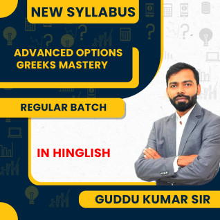 Advanced Options Greeks Mastery By Guddu Kumar Sir : Online Classes