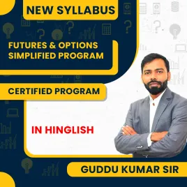Stock Market Futures &amp; Options Simplified Live + Recorded Batch : Certified Program by Guddu Kumar Sir