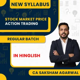 Stock Market Price Action Trading By CA Saksham Agarwal : Online Classes
