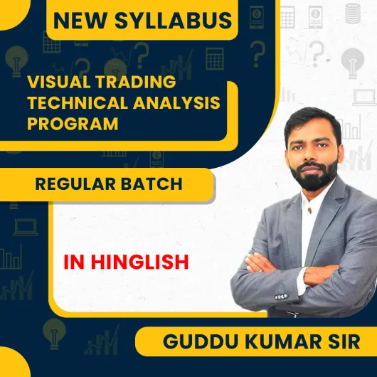 Visual Trading - Technical Analysis Program By Guddu Kumar Sir : Online Classes Visual Trading - Technical Analysis Program By Guddu Kumar Sir : Online Classes