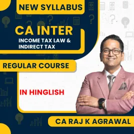 CA Raj K Agrawal Paper 3 – Income Tax Law & Indirect Tax AY 2025-26 Regular Online Classes For CA Inter Group I CA Raj K Agrawal Paper 3 – Income Tax Law & Indirect Tax AY 2025-26 Regular Online Classes For CA Inter Group I