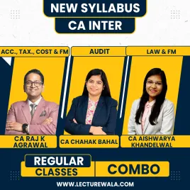 CA Raj K Agrawal,CA Chahak Bahal & CA Aishwarya Khandelwal Kapoor Both Group Regular Online Combo Classes For CA Inter CA Raj K Agrawal,CA Chahak Bahal & CA Aishwarya Khandelwal Kapoor Both Group Regular Online Combo Classes For CA Inter
