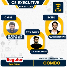 CS Executive CMSL & ECIPL & Tax Laws by CA CS Shubham Shukhlecha & ADV.CHIRAG CHOTRANI & CA VIVEK GABA : Online classes.