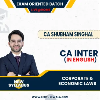 CA Inter New Syllabus Corporate Law & Other Law Exam Oriented Classes In English By Shubham Singhal: Live @ Online Classes CA Inter New Syllabus Corporate Law & Other Law Exam Oriented Classes In English By Shubham Singhal: Live @ Online Classes