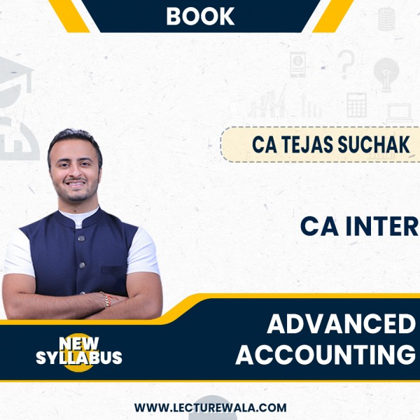 CA Tejas Suchak Advanced Accounts Book Set For CA Inter: Study Material