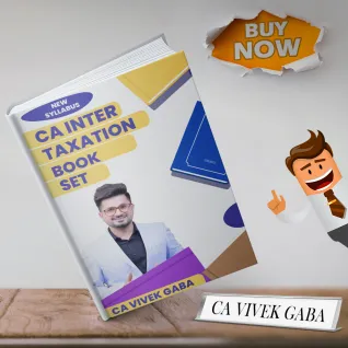 CA INTER NEW SYLLABUS BOOKS TAXATION By CA Vivek Gaba CA INTER NEW SYLLABUS BOOKS TAXATION By CA Vivek Gaba