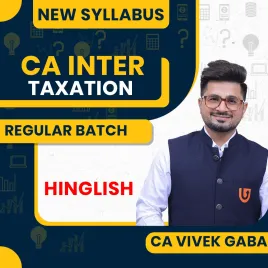 CA Inter Taxation Regular Batch Lectures by CA Vivek Gaba Offer for Sept26 ONLINE classes.