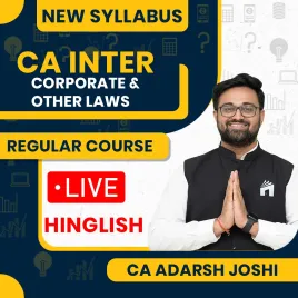 CA Adarsh Joshi Law New Syllabus Regular Live Batch For CA Inter: Online Classes 