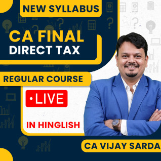 CA Vijay Sarda Direct Tax Regular Online Classes For CA Final As per New Income tax Act 2025 : Pen Drive / Google Drive Classes