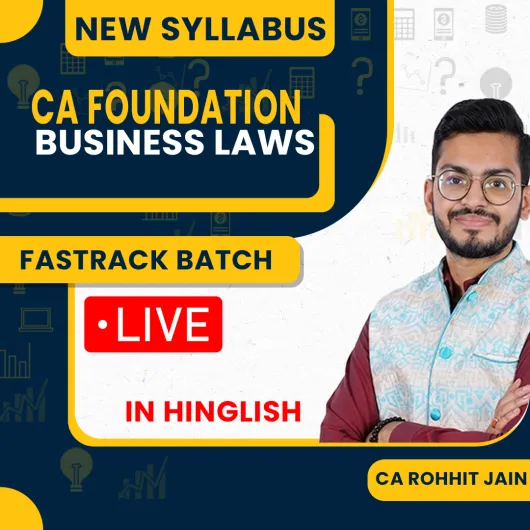 CA Rohhit Jain Business Laws Fastrack Online Classes For CA Foundation