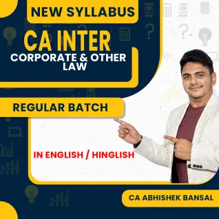 CA Abhishek Bansal Corporate & Other Law Regular Classes In English / Hinglish For CA Inter : Online Classes