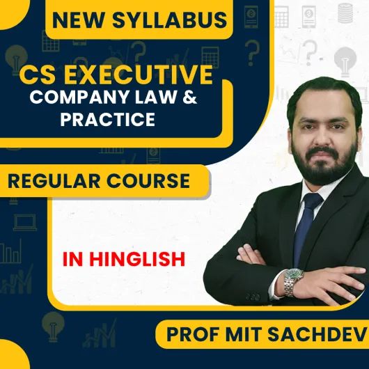 Prof Mit Sachdev Company Law Regular Online Classes For CS Executive