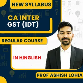 CA Inter GST ( IDT ) Full Course By J.K.Shah Classes - Prof Ashish Lohia
