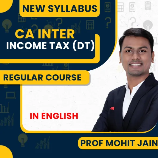 CA Inter Income Tax ( DT ) Full Course In English By J.K.Shah Classes - Prof Mohit jain