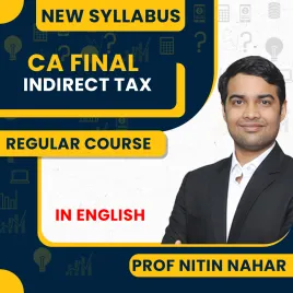 Prof Nitin Nahar Indirect Tax Online Regular Classes In English For CA Final