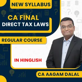 CA Final Direct Tax Laws and International Taxation Regular New Batch By CA Aagam Dalal