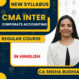 CMA Inter Corporate Accounting Regular Lectures By CA Sneha Budhia : Online Classes