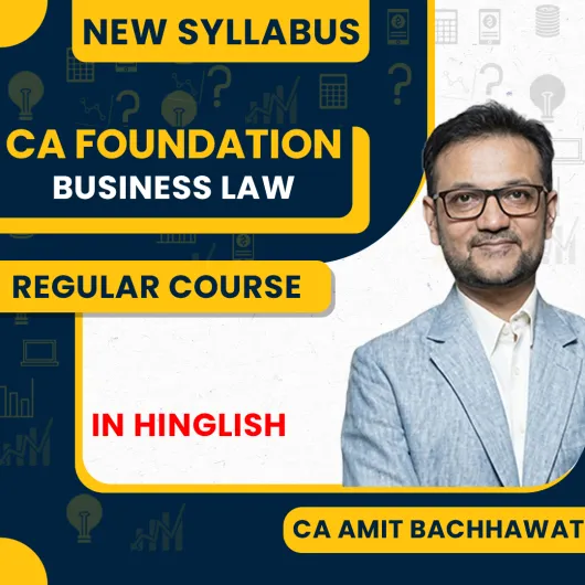 CA Amit Bachhawat Business Law Regular Batch For CA Foundation 