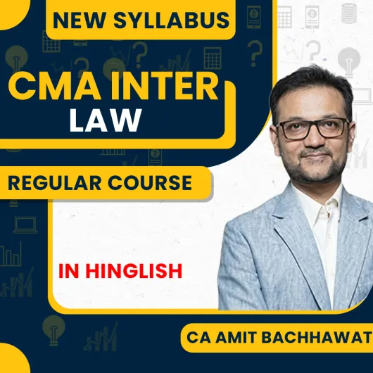 CA Amit Bachhawat Law Regular Batch For CMA Inter