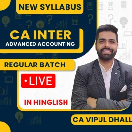 CA Vipul Dhall Advanced Accounting Regular Online Classes For CA Inter