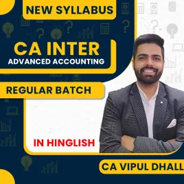 CA Vipul Dhall Advanced Accounting Regular Recorded Classes For CA Inter