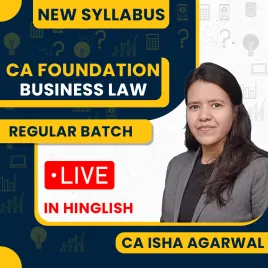 CA Isha Agarwal Business Law Regular Batch For CA Foundation