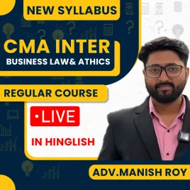 CMA Inter Business Law&amp; Athics Group 1 Regular Batch New Syllabus By Adv.Manish Roy