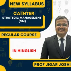 Prof Jigar Joshi Strategic Management (SM) Regular Online Classes for CA Inter