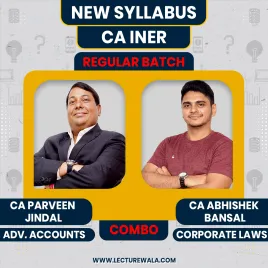 CA Parveen Jindal Adv. Accounts &amp; CA Abhishek Bansal Law Regular Online Combo Classes For CA Inter