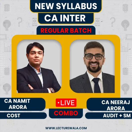 CA Namit Arora Costing & Neeraj Arora Audit + SM New Syllabus Regular Combo For CA Inter 