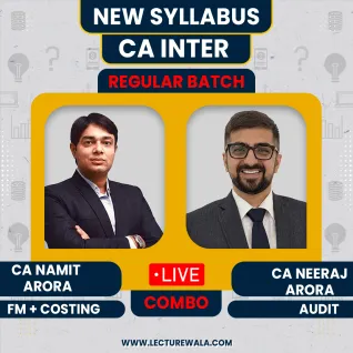 CA Inter Audit , Fm & Costing Regular Batch Combo By CA Namit Arora & CA Neeraj Arroa 