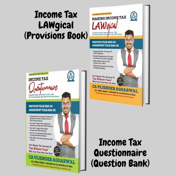 CA INTER Direct Tax Books Combo LAWGICAL PROVISIONS BOOK + QUESTIONNAIRE BOOK By CA Vijender Agarwal : Study Material