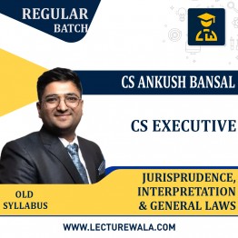 CS Executive  JIGL Last Batch Recording (Old Syllabus) Regular Course  By CS Ankush Bansal : Online Classes