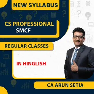 CS Professional Module 2 SMCF New Syllabus Regular Course By CA Arun Setia : Google Drive classes