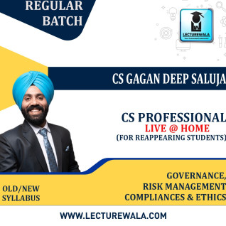 CS Professional Governance, Risk management Compliances & Ethics Live + Recording (For Reapperaing Students) Regular Course By CS GD SALUJA : Online Live Classes CS Professional Governance, Risk management Compliances & Ethics Live + Recording (For Reapperaing Students) Regular Course By CS GD SALUJA : Online Live Classes