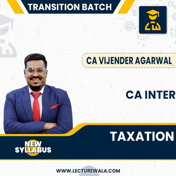 CA Inter Taxation Transition Batch Old To New By CA Vijender Aggarwal: Pen drive / Online classes.
