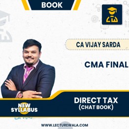 CA Vijay Sarda Direct Tax Chart Book For CA/CMA Final: Study Material