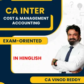 CA Vinod Reddy Cost And Management Accounting Exam Oriented Online Classes For CA Inter CA Vinod Reddy Cost And Management Accounting Exam Oriented Online Classes For CA Inter