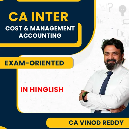 CA Vinod Reddy Cost And Management Accounting Exam Oriented Online Classes For CA Inter